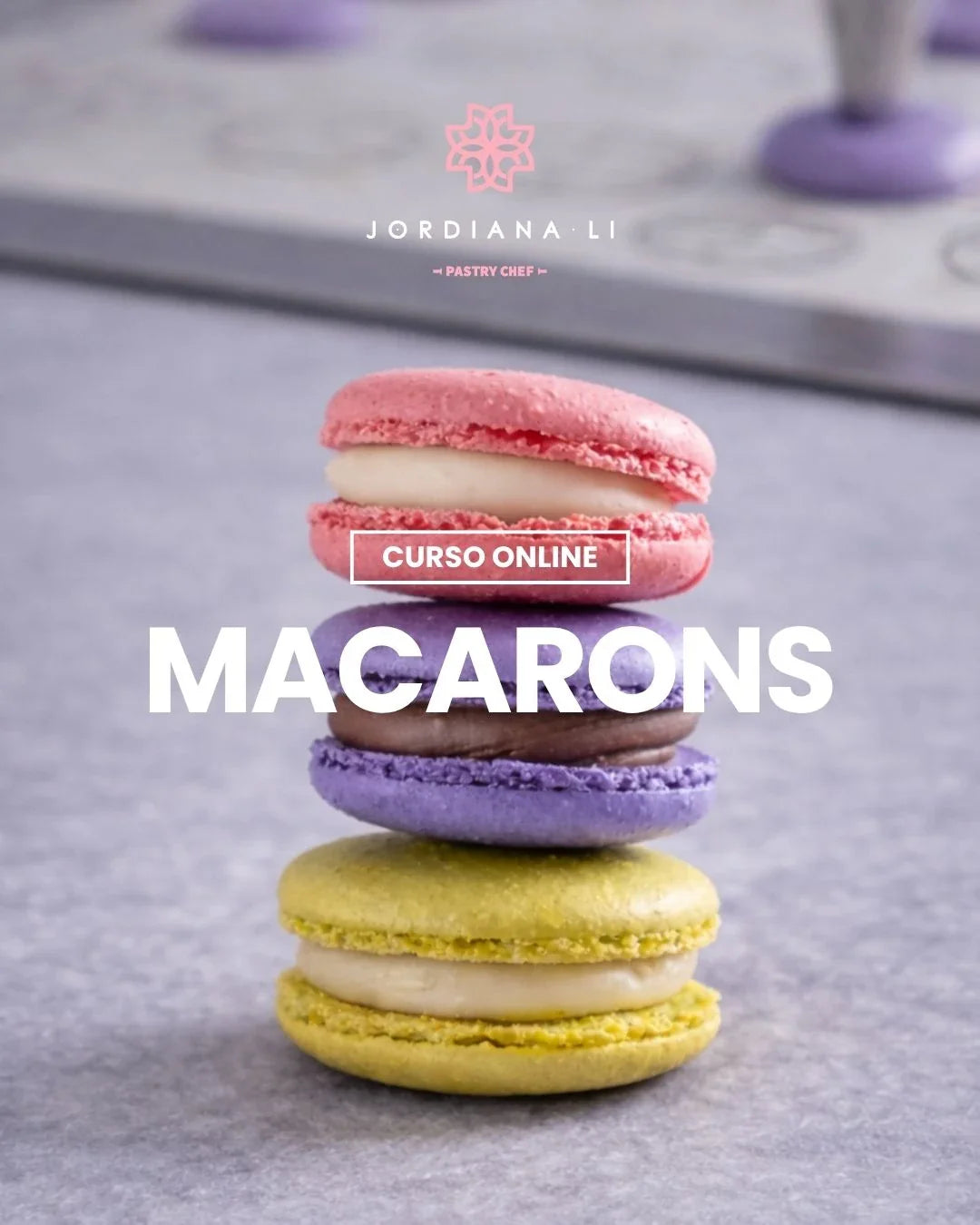 French Macarons - Jordiana Li Escuela de Repostería Online