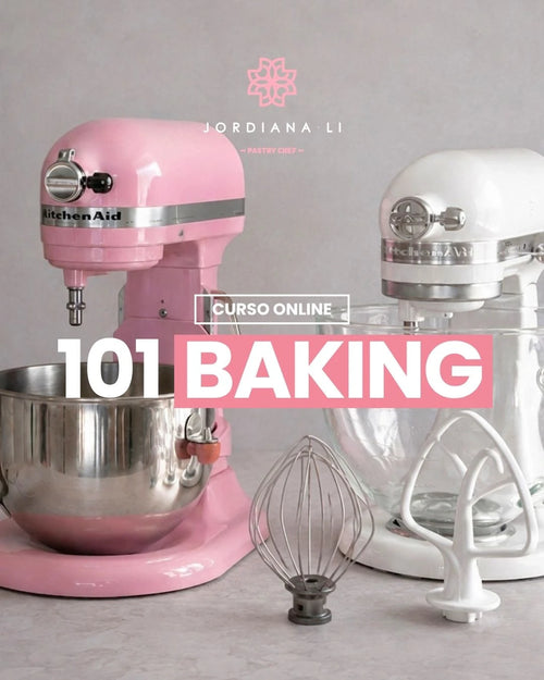 Baking 101 - Jordiana Li Escuela de Repostería Online