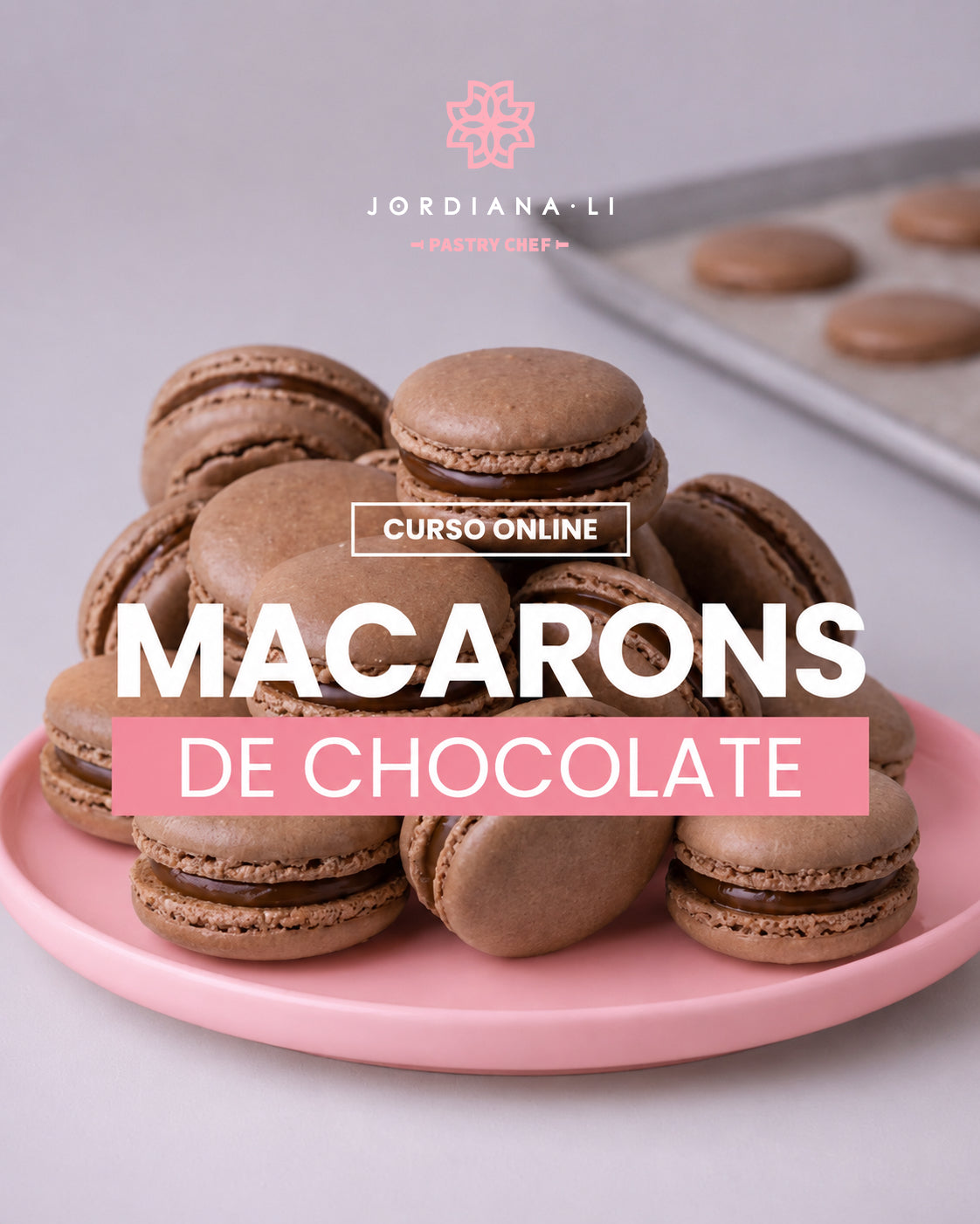 Macarons de Chocolate - Jordiana Li Escuela de Repostería Online