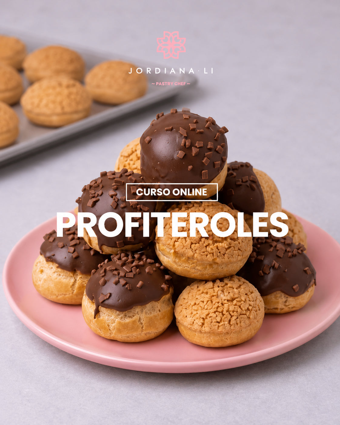 Profiteroles - Jordiana Li Escuela de Repostería Online