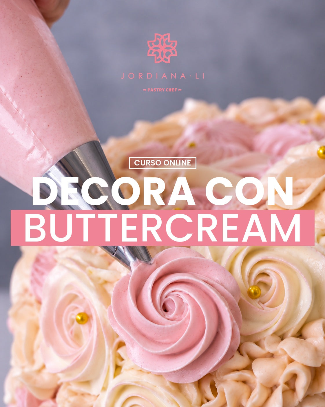 Curso online Decora con Buttercream - Jordiana Li