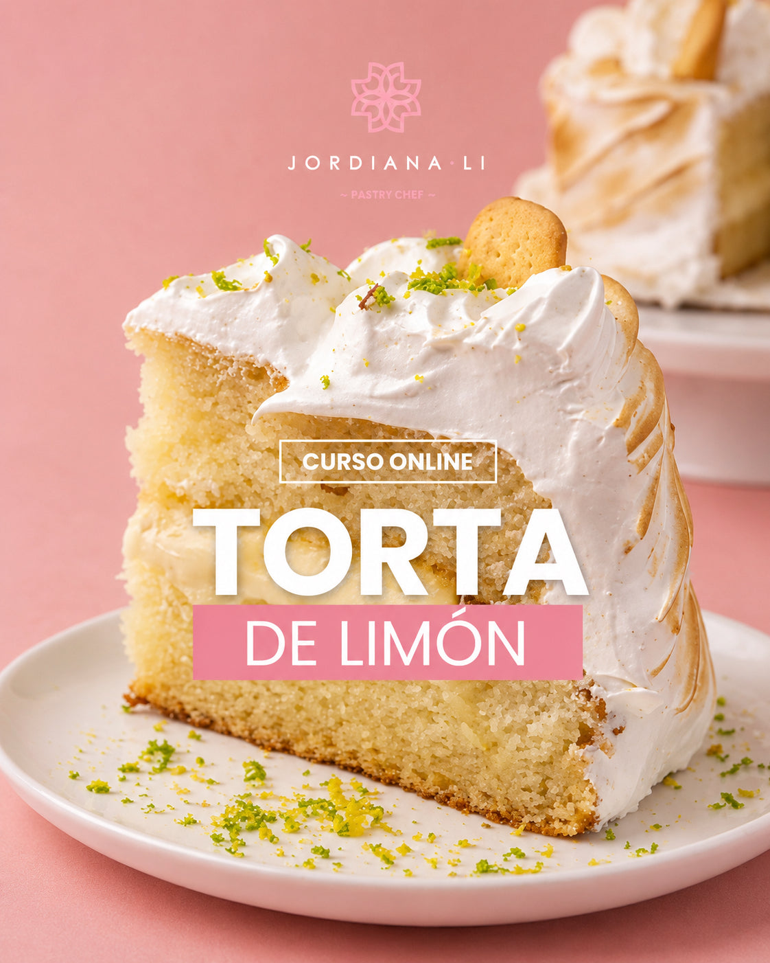 Torta de Limón - Jordiana Li Escuela de Repostería Online